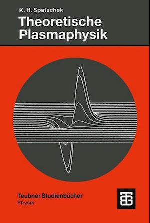 Theoretische Plasmaphysik