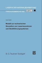 Modell zur rechnerischen Simulation von Laserresonatoren und Strahlführungssystemen