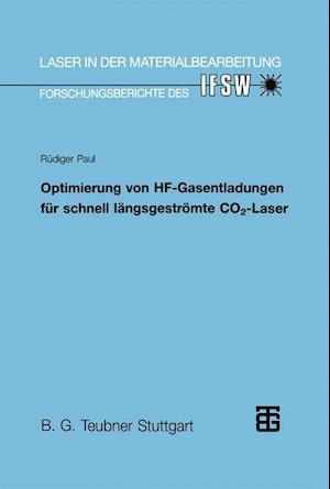 Optimierung von HF-Gasentladungen für schnell längsgeströmte CO2-Laser