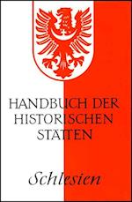 Handbuch der historischen Stätten Deutschlands XV/ Schlesien