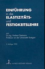 Einführung in die Elastizitäts- und Festigkeitslehre