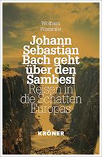 Johann Sebastian Bach geht über den Sambesi