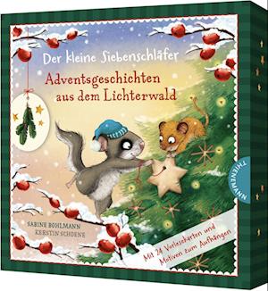 Der kleine Siebenschläfer: Adventsgeschichten aus dem Lichterwald