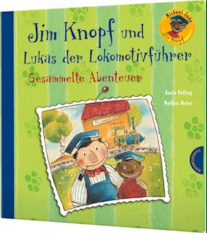 Jim Knopf und Lukas der Lokomotivführer - Gesammelte Abenteuer