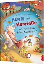 Henri und Henriette 5: Henri und Henriette - Wir sind doch keine Angsthasen!