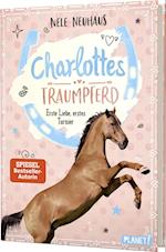 Charlottes Traumpferd 4: Erste Liebe, erstes Turnier