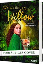 Ein Mädchen namens Willow: Das Buch zum Film