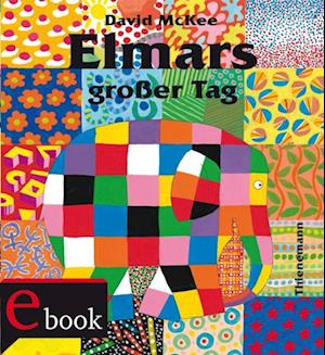 Elmar: Elmars großer Tag