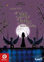 Lilith Parker 2: und der Kuss des Todes