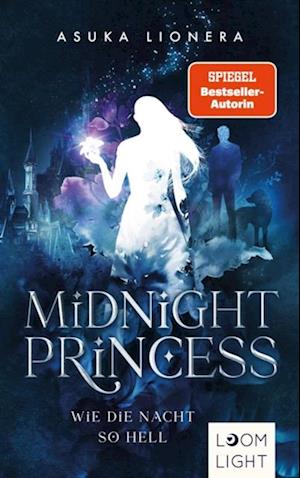 Midnight Princess 1: Wie die Nacht so hell