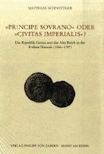 Schnettger, M: Principe sovrano oder civitas imperialis?