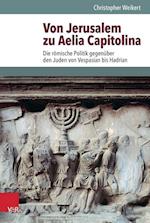 Von Jerusalem zu Aelia Capitolina