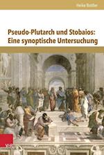 Pseudo-Plutarch Und Stobaios