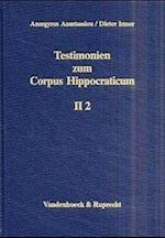 Testimonien zum Corpus Hippocraticum. Teil II, Band 2