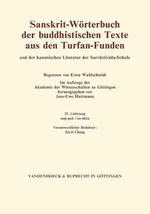 Sanskrit-Worterbuch Der Buddhistischen Texte Aus Den Turfan-Funden. Lieferung 25