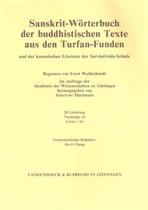 Sanskrit-Worterbuch Der Buddhistischen Texte Aus Den Turfan-Funden. Lieferung 28