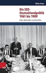 Die sed-Deutschlandpolitik 1961 Bis 1989