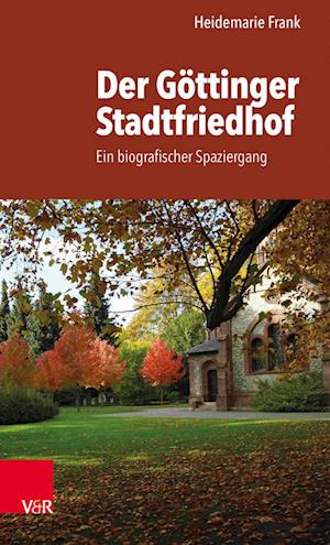 Der Göttinger Stadtfriedhof