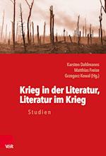 Krieg in der Literatur, Literatur im Krieg