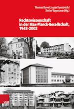 Rechtswissenschaft in der Max-Planck-Gesellschaft, 1948-2002