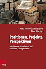 Positionen, Projekte, Perspektiven