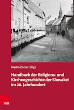 Handbuch der Religions- und Kirchengeschichte der Slowakei im 20. Jahrhundert
