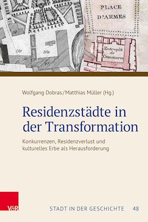 Residenzstädte in der Transformation