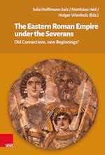 The Eastern Roman Empire under the Severans