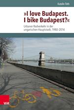 I Love Budapest. I Bike Budapest?