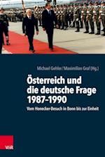Osterreich Und Die Deutsche Frage 1987-1990