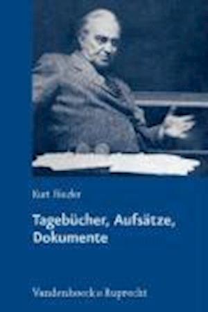 Tagebucher, Aufsatze, Dokumente