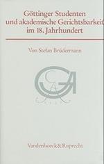 Gottinger Studenten Und Akademische Gerichtsbarkeit Im 18. Jahrhundert