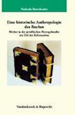 Eine Historische Anthropologie Des Buches
