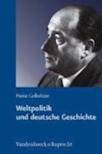 Gollwitzer, H: Weltpolitik und deutsche Geschichte