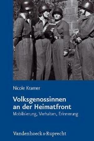 Kramer, N: Volksgenossinnen an der Heimatfront