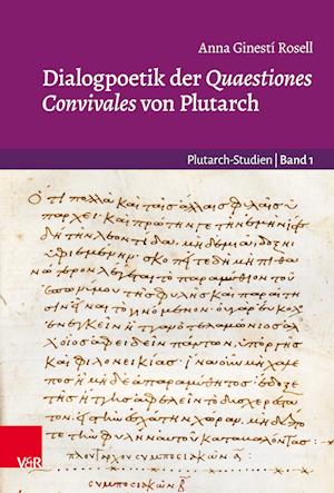 Dialogpoetik Der Quaestiones Convivales Von Plutarch