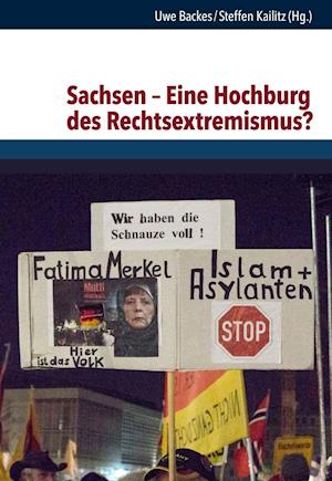 Sachsen - Eine Hochburg Des Rechtsextremismus?