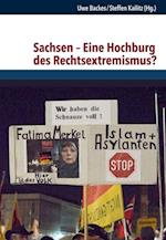 Sachsen - Eine Hochburg Des Rechtsextremismus?