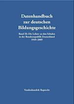 Die Lehrer an Den Schulen in Der Bundesrepublik Deutschland 1949-2009