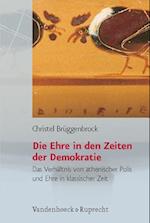 Die Ehre in Den Zeiten Der Demokratie