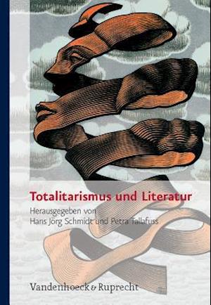 Totalitarismus Und Literatur