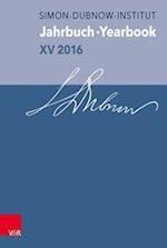 Jahrbuch Des Simon-Dubnow-Instituts / Simon Dubnow Institute Yearbook XV/2016