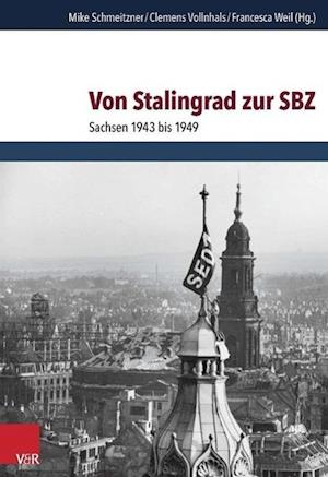 Von Stalingrad Zur Sbz