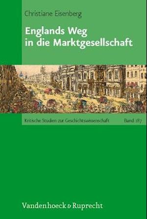 Englands Weg in Die Marktgesellschaft