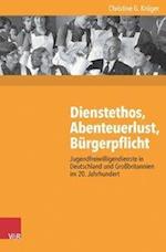 Dienstethos, Abenteuerlust, Bürgerpflicht