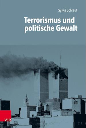 Terrorismus Und Politische Gewalt