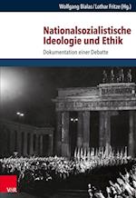 Nationalsozialistische Ideologie Und Ethik