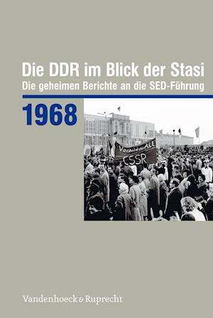 Die Ddr Im Blick Der Stasi 1968