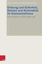 Ordnung Und Sicherheit, Devianz Und Kriminalitat Im Staatssozialismus