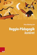 Reggio-Pädagogik konkret